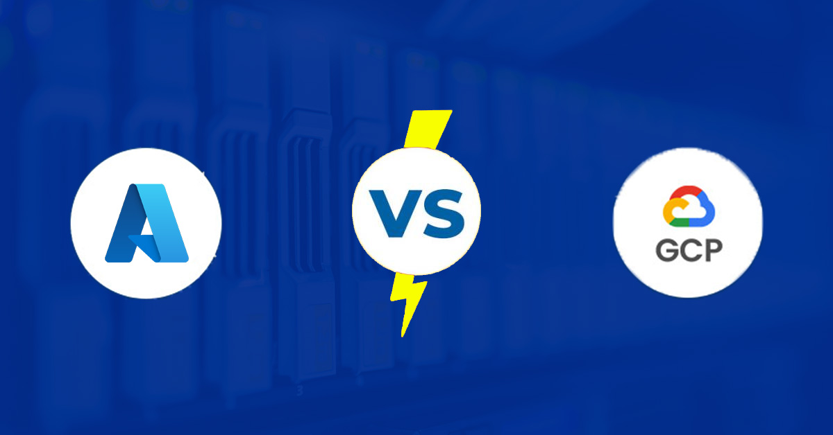 Azure vs GCP: Which Cloud Platform Is Right for You?