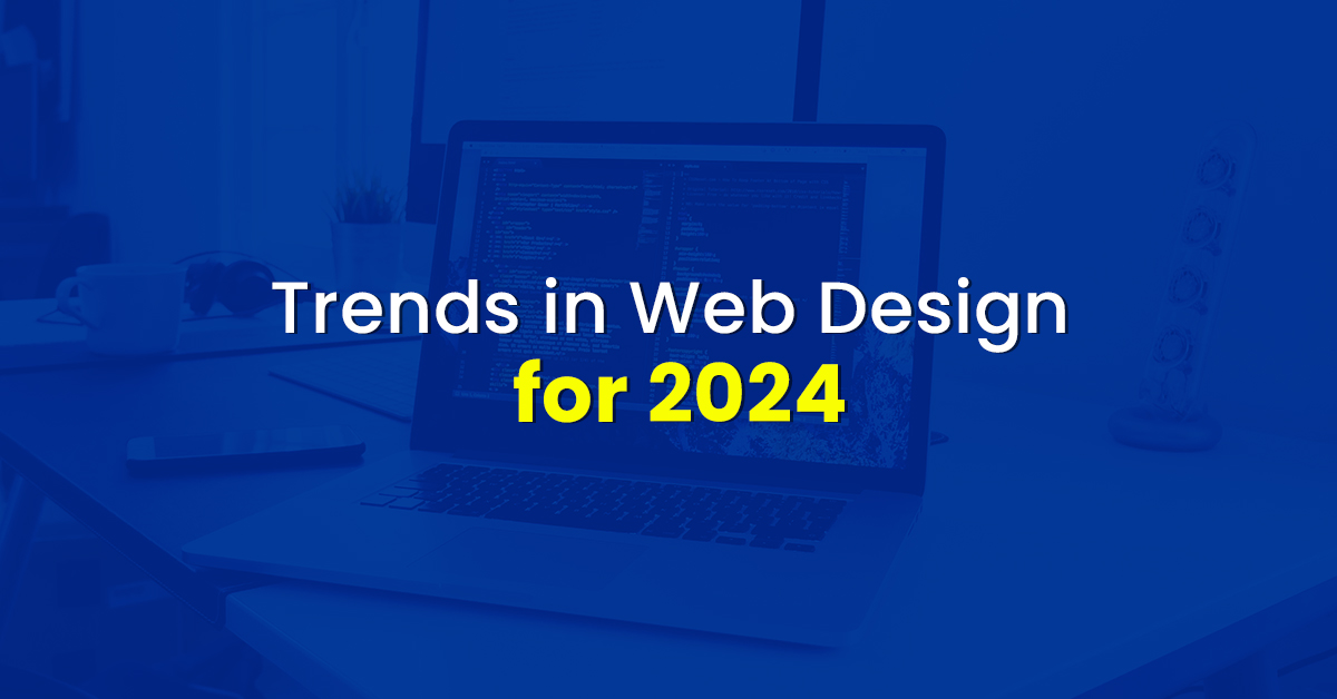 Trends in Web Design for 2024